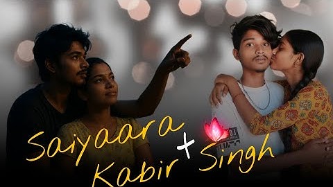 Saiyaara x Kabir Singh Mashup | Arijit Singh | Jubin Nautiyal | Vishal Mishra | Faheem | Amit Vedwal