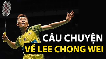 KẺ VỀ NHÌ... VĨ ĐẠI NHẤT !!! | Trò chuyện về Huyền Thoại Cầu Lông - Lee Chong Wei