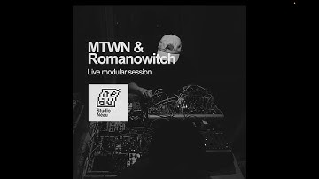 Mtwn & Romanowitch  ///  Live Modular session @ Studio NEAU (Nov. 25)