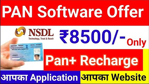 NSDL Pan Software| Recharge White Label Software| eKYC Pan Software Provider Company