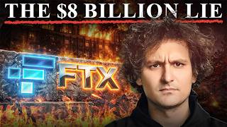 The $8 Billion Lie That Brought Down FTX