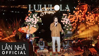 Lối Cũ Ta Về - Lân Nhã | Live at Lululola
