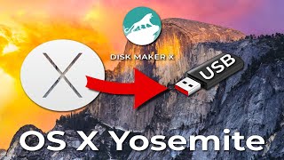 How to create a Bootable USB for Mac OS X Yosemite with Disk Creator