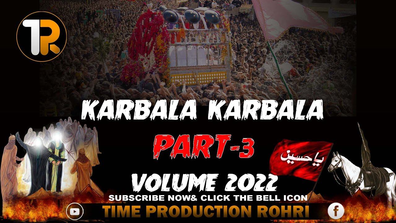 9th Muharram - Rohri | Part 3 | 2022-1443 | Volume 2022 | Time Production Rohri