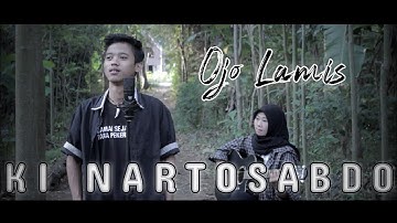 Ki Nartosabdo - Ojo Lamis || Cover Afandi (Official Music Video)