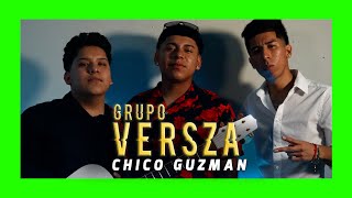 El Chico Guzman - Grupo Versza - TC FILMS 2021