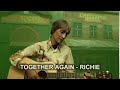 TOGETHER AGAIN - RICHIE