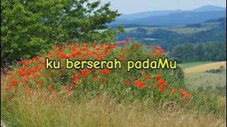 KUPERCAYA MUJIZAT-MU//LIRIK//PUTRI SIAGIAN//LAGU ROHANI KRISTEN