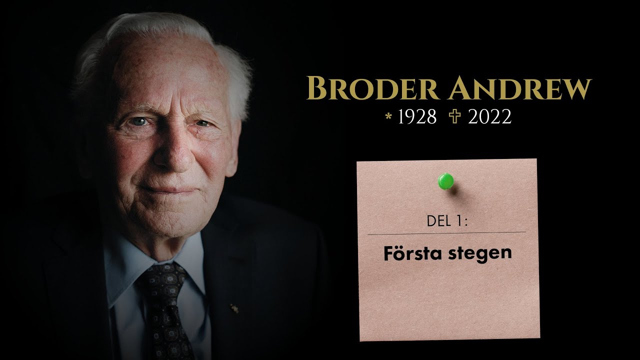 Broder Andrew - Första stegen