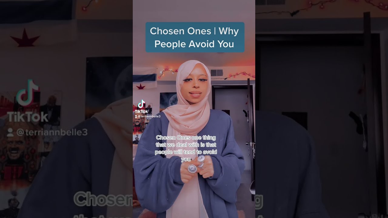 Chosen Ones | Why People Avoid You