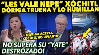 XÓCHITL VALIO NEPE ¡DÓRIGA TRUENA! LO PARAN EN SECO EN VIVO... NO SUPERA YATE