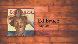 Ed Bruce - Angeline chords