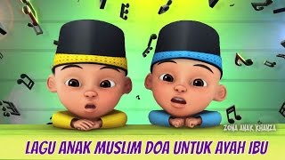 Lagu Anak Muslim Doa Untuk Ayah Ibu Lagu Islami Upin Ipin