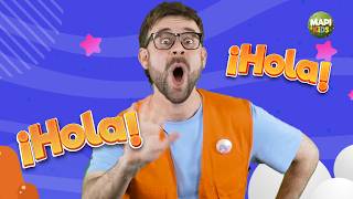 Hola 👋 + Canciones Infantiles y Más | Mapi Kids