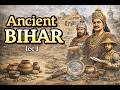 Ancient Bihar Revision | Origin, Sources, Timeline or Literary Evidence Explained | Lecture 1