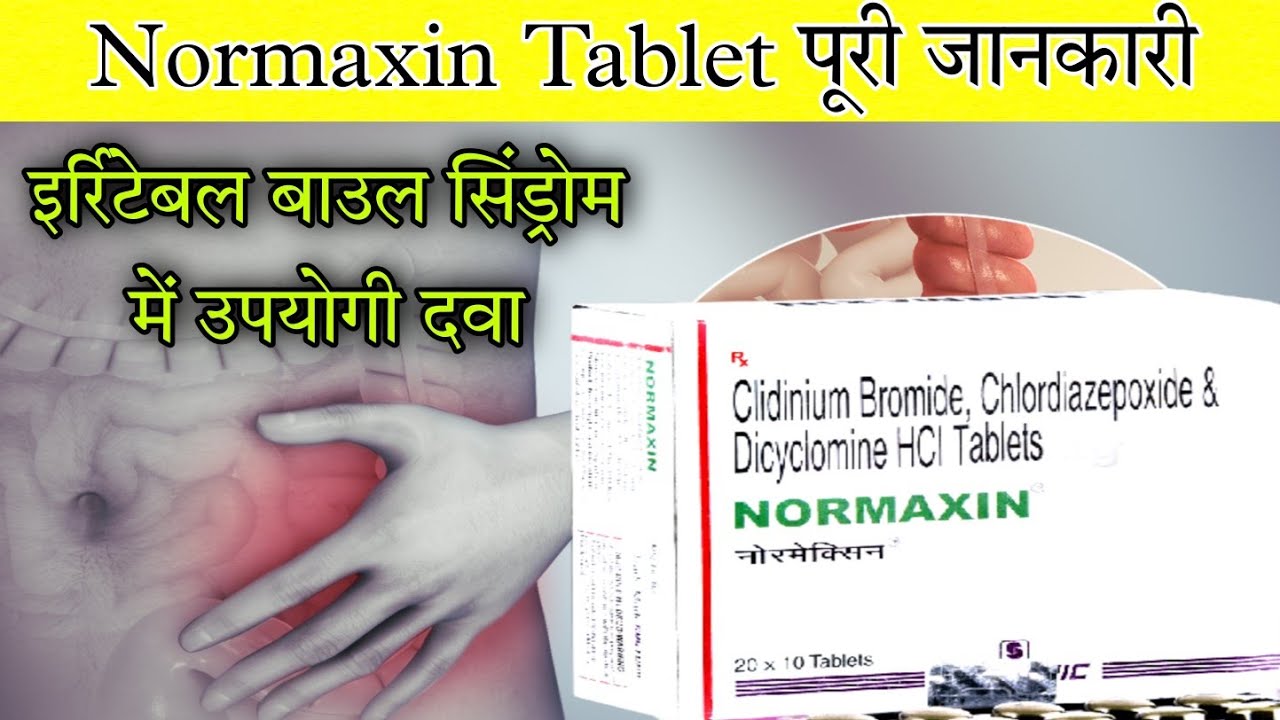 Normaxin Tablet Clidinium bromide chlordiazepoxide and dicyclomine