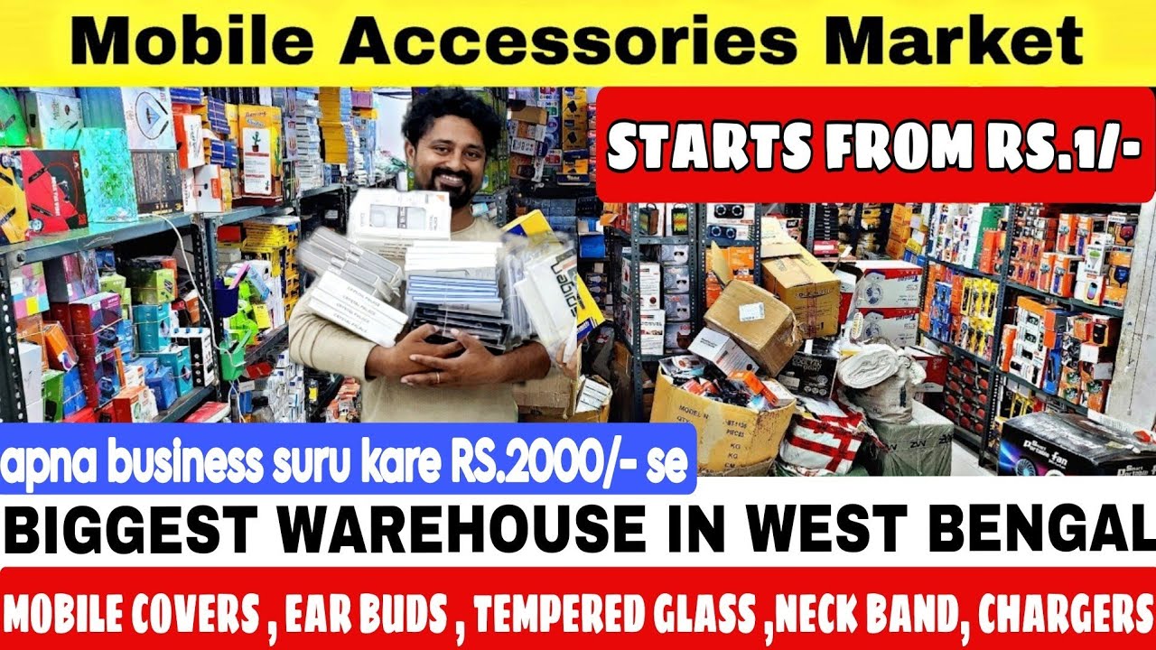 Cheapest & Largest Wholesale Mobile accessories in West Bengal , India