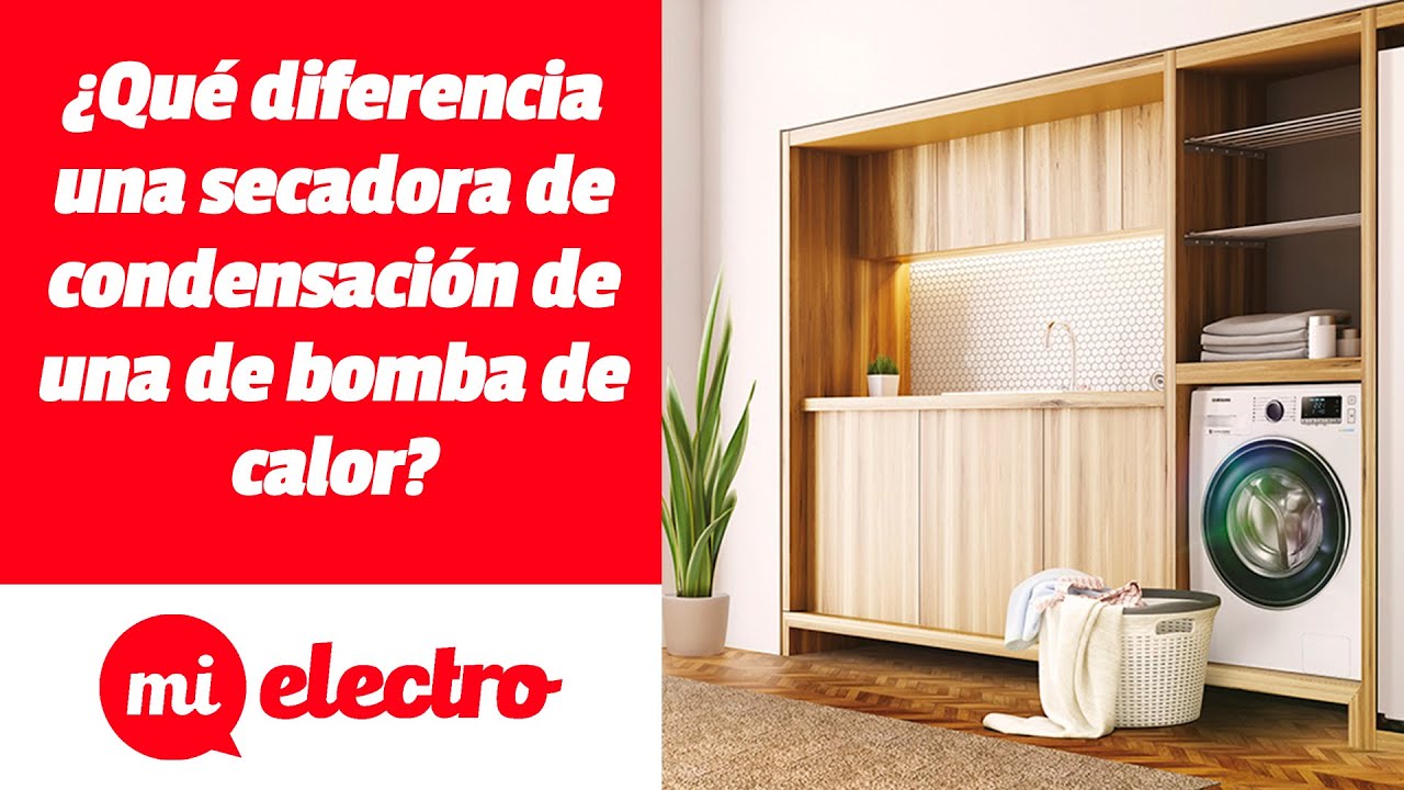 Mi Electro - ¿Qué diferencia una secadora de condensación de una de bomba  de calor? 