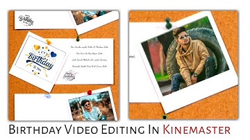 Kinemaster Video Editing | New Style Status Editing in Kinemaster | Happy Birthday Status 2021