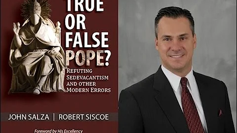 True or False Pope Part 1 (Errors of  Sedevacantis...