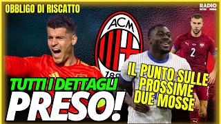 MORATA-MILAN: I DETTAGLI. LE PROSSIME DUE MOSSE: PAVLOVIC E FOFANA | Obbligo di Riscatto