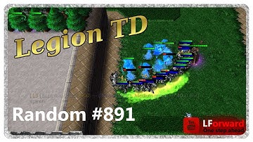 Legion TD Random #891 | Happy Splash Noises