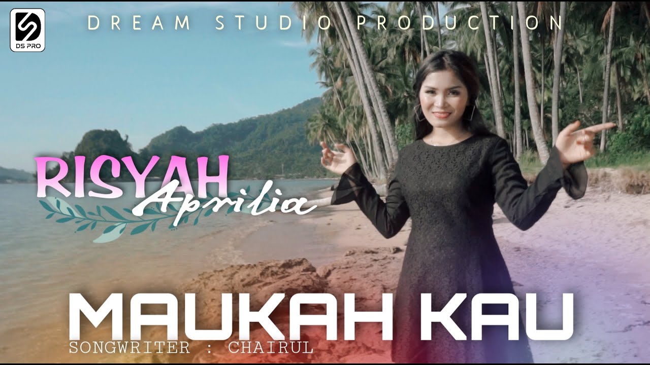 REMIX SLOW TERBARU 2022   MAUKAH KAU   RISYAH APRILIA  Official Music Video 