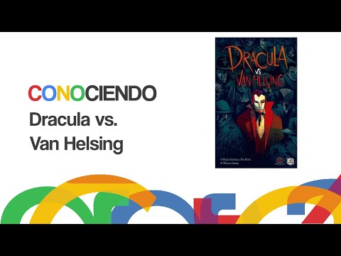 Conociendo Dracula vs. Van Helsing