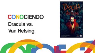 Conociendo Dracula vs. Van Helsing