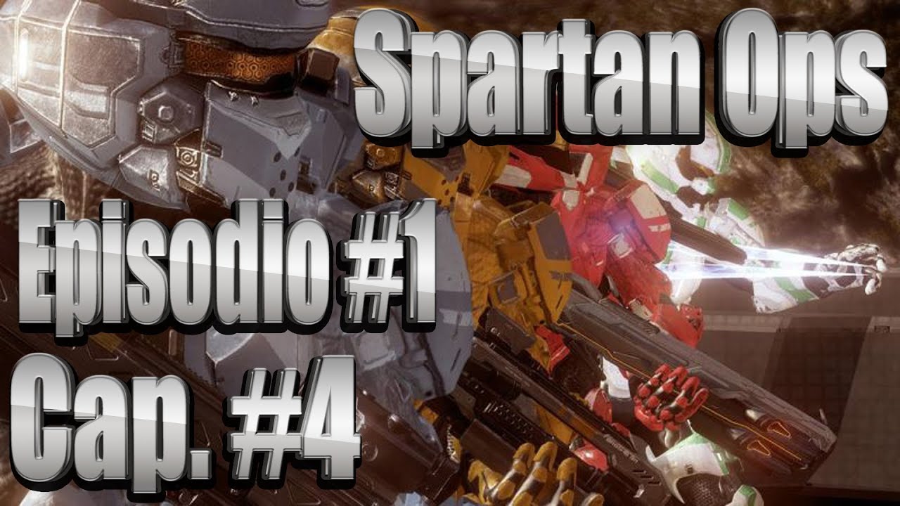 Halo 4 Spartan Ops - Capitulo #4 Ep.#1 