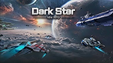 Darkstar - Space Idle RPG Gameplay Android/IOS Full Game