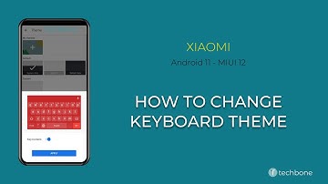 How to Change Keyboard theme - Xiaomi [Android 11 - MIUI 12]