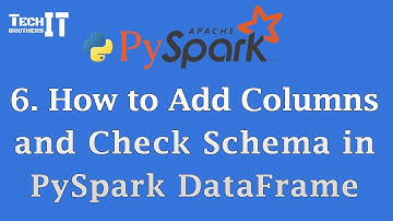 How to Add Columns and Check Schema in PySpark DataFrame | PySpark Tutorial #pysparktutorial