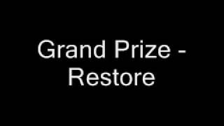 Grand Prize - Restore