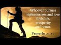 Daily Proverb: Pursuing Righteousness (Proverbs 21:21)