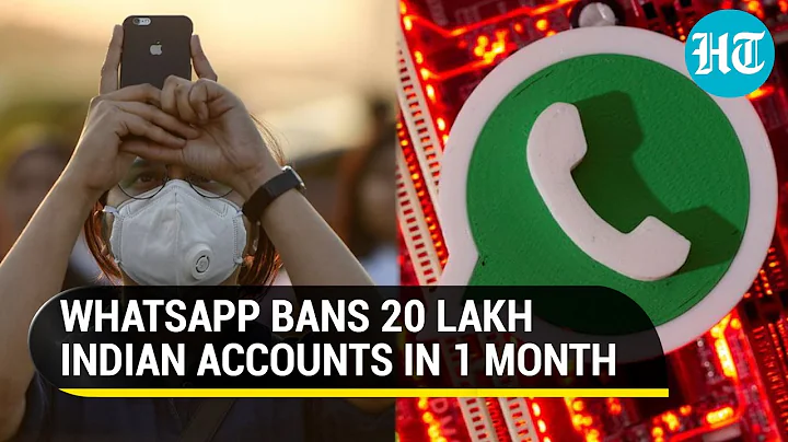 Why WhatsApp banned 20 lakh Indian accounts in August 2021: Compliance report revelation - DayDayNews