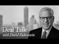 Deal talk  episode 15 david rubenstein carlyle