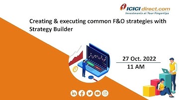 F&O Trading strategies | Creating And Executing F&O strategies with Strategy Builder | ICICI Direct