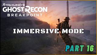 Ghost Recon Breakpoint Immersive Mode Part 16