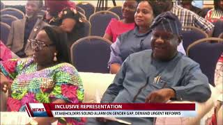 Inclusive Representation Stakeholders Sound Alarm On Gender Gap, Demand Urgent Reforms