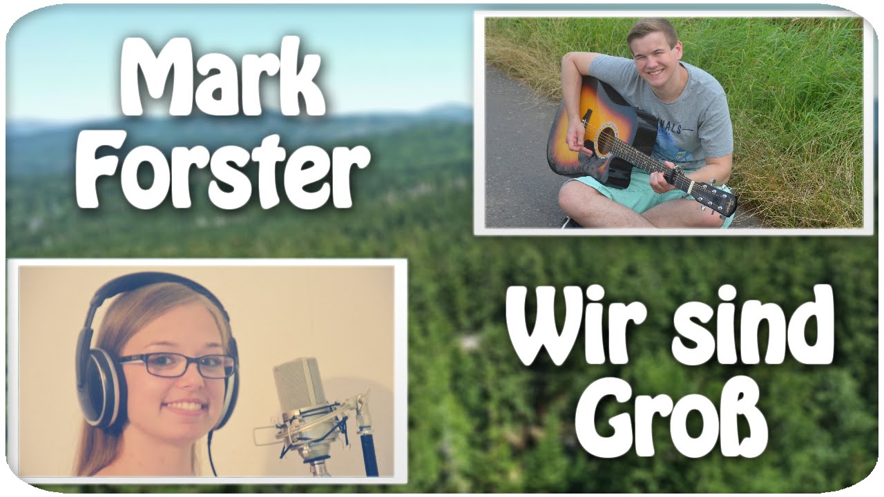 Wir Sind Groß Mark Forster Cover