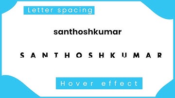 Letter Spacing Hover effect css html | html css text animation | CSFRIENDS| css hover effect