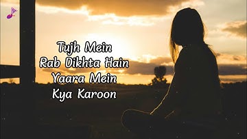 Tujh Mein Rab Dikhta Hai Shreya Karmakar Lyrics | Rab Ne Bana Di Jodi