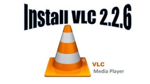 How to install VLC 2.2.6 EASY!!!
