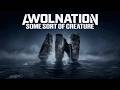 AWOLNATION - Some Sort of Creature (Official Visualizer)