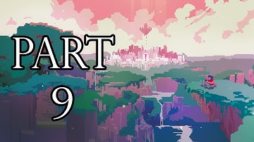 Hyper Light Drifter - Gameplay - No Commentary - Part 9