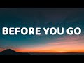 Lewis capaldi - Before You Go (Lyrics)