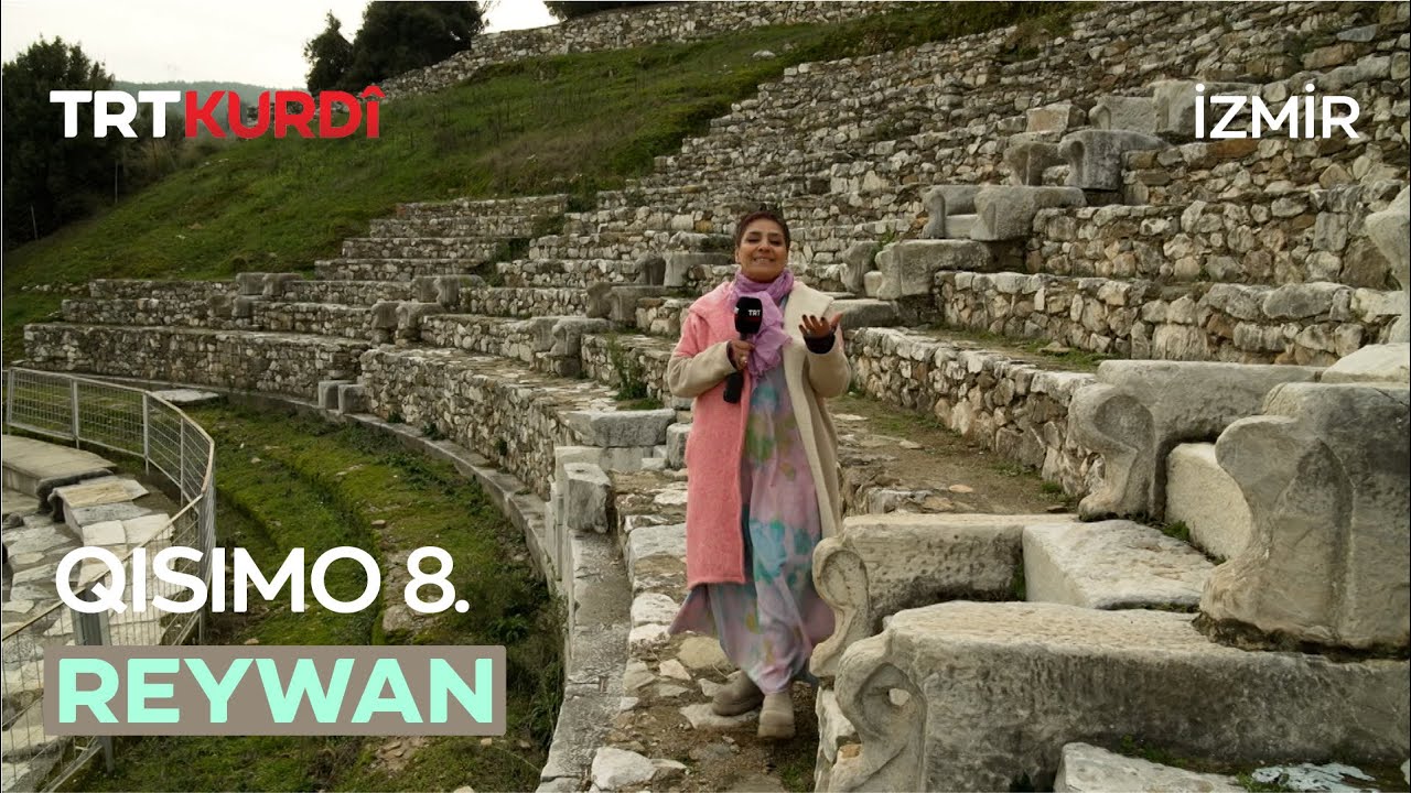 Reywan - Qısımo 8.(İzmir/Torbalı)
