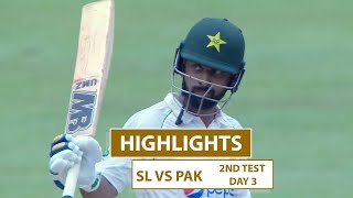 2nd Test - Day 3 | Highlights | Pakistan Tour Of Sri Lanka | 26th July 2023