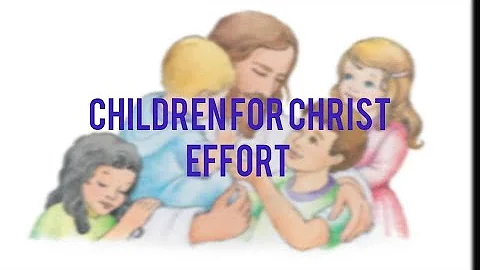 CHILDREN FOR CHRIST EFFORT DAY2 SDA CHURCH LUGA